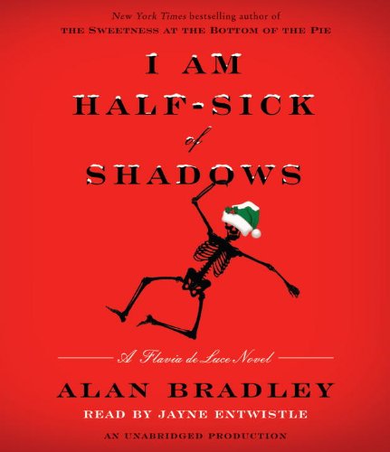 Beispielbild fr I Am Half-Sick of Shadows: a Flavia De Luce Novel zum Verkauf von True Oak Books