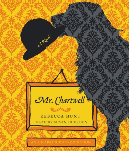 Stock image for Mr. Chartwell: A Novel for sale by HPB-Ruby