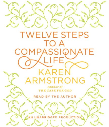 Beispielbild fr Twelve Steps to a Compassionate Life zum Verkauf von Wonder Book