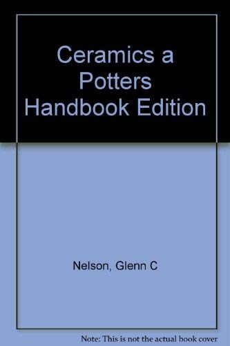 Stock image for Ceramics a Potters Handbook Edition for sale by Irish Booksellers