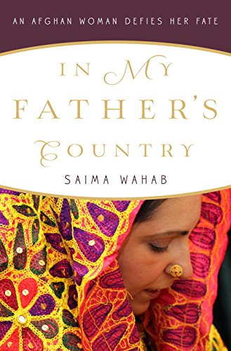 Stock image for In My Father's Country : An Afghan Woman Defies Her Fate for sale by Better World Books