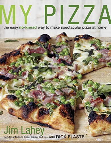 Imagen de archivo de My Pizza: The Easy No-Knead Way to Make Spectacular Pizza at Home: A Cookbook a la venta por Goodwill Books