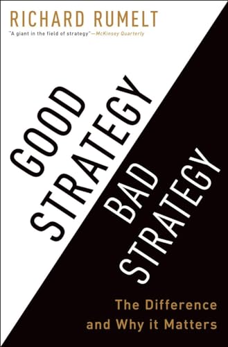 9780307886231: Good Strategy/Bad Strategy: The Difference and Why It Matters (Roughcut)