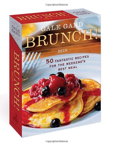 Brunch Deck: 50 Fantastic Recipes for the Weekend's Best Meal (9780307886378) by Gand, Gale