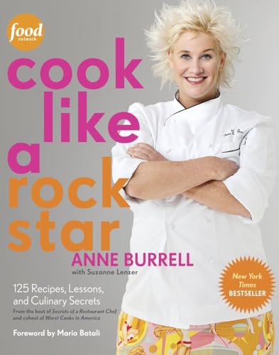 Stock image for Cook Like a Rock Star: 125 Recipes, Lessons, and Culinary Secrets: A Cookbook for sale by SecondSale