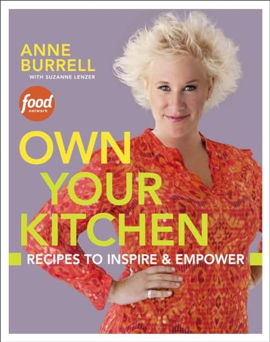 Stock image for Own Your Kitchen: Recipes to Inspire & Empower for sale by SecondSale