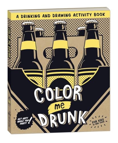 Beispielbild für Color Me Drunk: A Drinking and Drawing Activity Book zum Verkauf von Discover Books