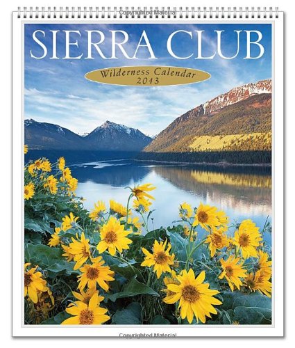 9780307887108: Sierra Club Wilderness Calendar 2013