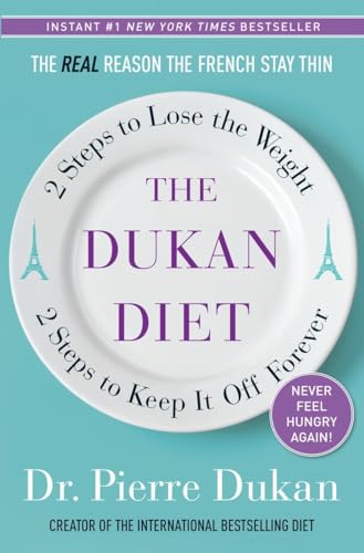 Stock image for The Dukan Diet: 2 Steps to Lose the Weight, 2 Steps to Keep It Off Forever for sale by SecondSale