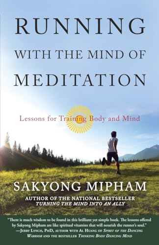 Stock image for Running with the Mind of Meditation: Lessons for Training Body and Mind for sale by Gulf Coast Books