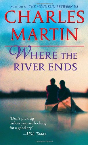9780307888297: Where the River Ends