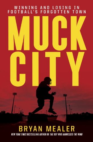 Stock image for Muck City: Winning and Losing in Football's Forgotten Town for sale by ZBK Books