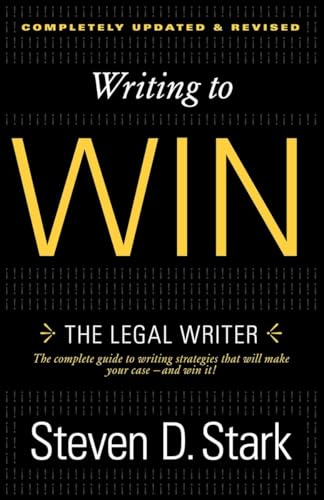 9780307888716: Writing to Win: The Legal Writer