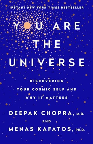 Stock image for You Are the Universe: Discovering Your Cosmic Self and Why It Matters for sale by Goodwill of Colorado