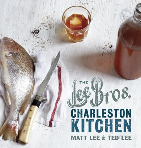 Stock image for The Lee Bros. Charleston Kitchen: A Cookbook for sale by SecondSale