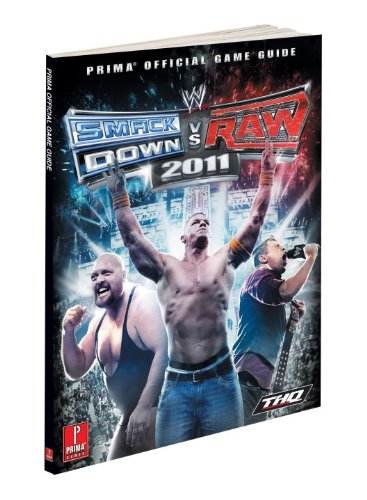 Stock image for WWE Smackdown v RAW 2011: Prima Official Game Guide for sale by Ergodebooks