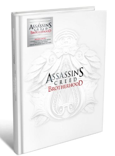 9780307890009: Assassin's Creed: Brotherhood Collector's Edition: The Complete Official Guide