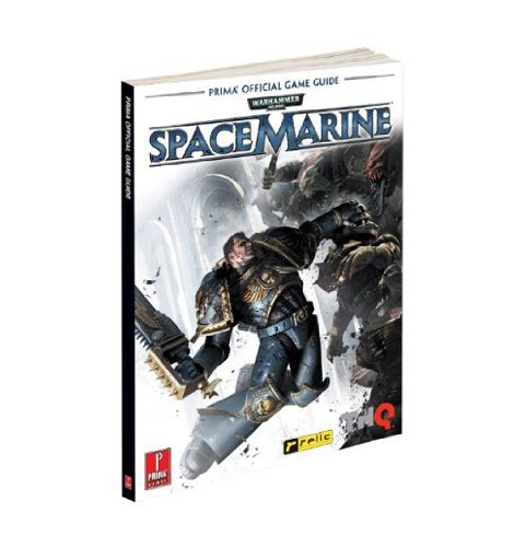 9780307890238: Warhammer 40,000: Space Marine: Prima's Official Game Guide