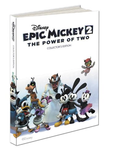 9780307895257: Disney Epic Mickey 2: The Power of Two Collector's Edition Guide: Prima's Official Game Guide
