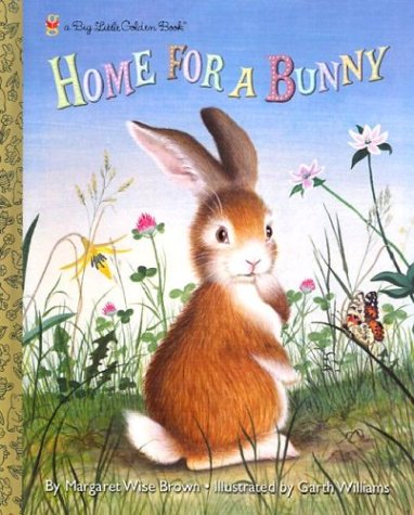 9780307905468: Home for a Bunny (Big Little Golden Book)