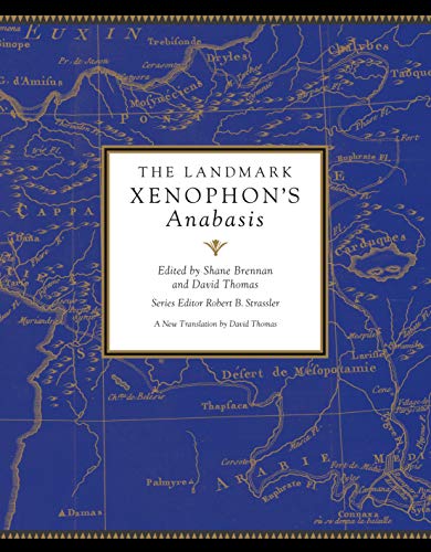 Stock image for The Landmark Xenophon's Anabasis for sale by Ergodebooks
