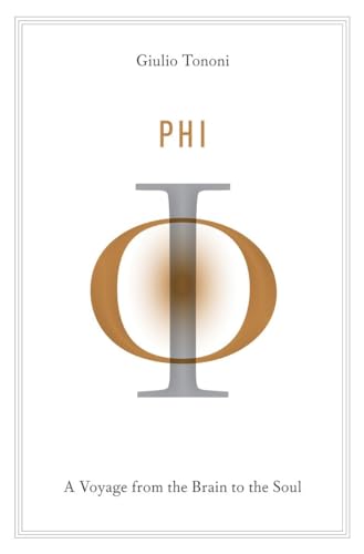 Phi - A Voyage from the Brain to the Soul