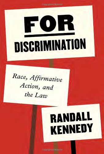 Stock image for For Discrimination: Race, Affirmative Action, and the Law for sale by More Than Words