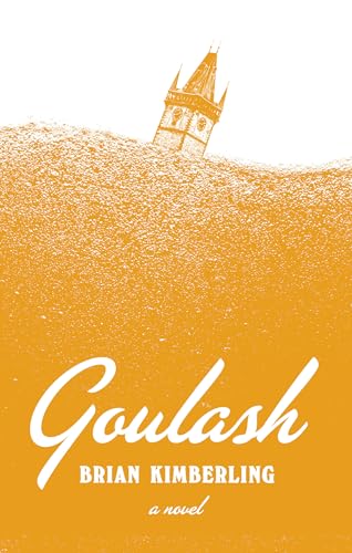 Stock image for Goulash: A Novel for sale by SecondSale