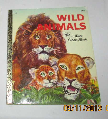 Imagen de archivo de Wild animals (A Little golden book) a la venta por Wonder Book