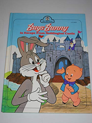 Beispielbild fr Bugs Bunny in Escape From Noddington Castle zum Verkauf von Once Upon A Time Books