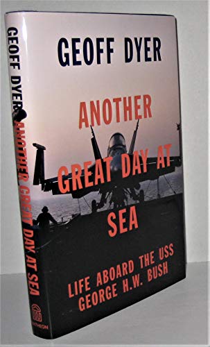 9780307911582: Another Great Day at Sea: Life Aboard the USS George H. W. Bush