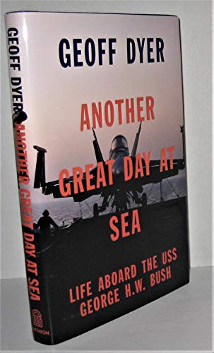 Stock image for ANOTHER GREAT DAY AT SEA: Life Aboard the USS George H.W. Bush for sale by Joe Staats, Bookseller