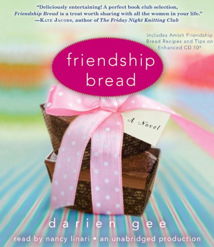 Stock image for Friendship Bread: A Novel for sale by SecondSale