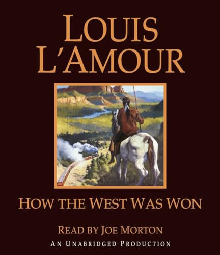 How the West Was Won (9780307914804) by L'Amour, Louis