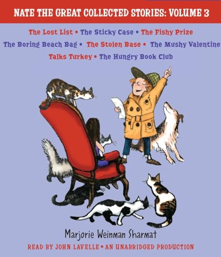 Nate the Great Collected Stories: Volume 3: Lost List; Sticky Case; Fishy Prize; Boring Beach Bag; Stolen Base; Mushy Valentine; Talks Turkey; Hungry Book Club (9780307916693) by Sharmat, Marjorie Weinman; Sharmat, Mitchell