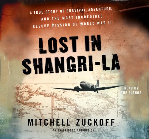Stock image for Lost in Shangri-La: A True Story of Survival, Adventure, and the Most Incredible Rescue Mission of W for sale by SecondSale
