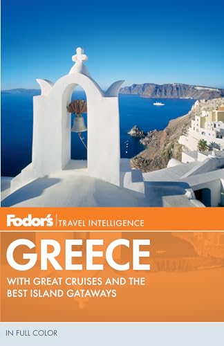 Stock image for Fodor's Greece: With Great Cruises & the Best Islands (Fodor's Travel Intelligence) for sale by AwesomeBooks