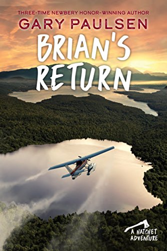 9780307929600: Brian's Return: 4 (A Hatchet Adventure)