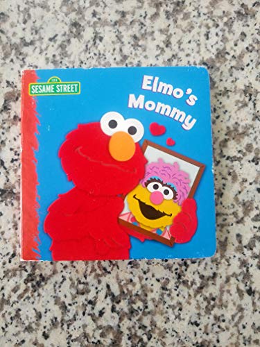 Imagen de archivo de Elmo's Mommy (Sesame Street) (Sesame Street Board Books) a la venta por Your Online Bookstore
