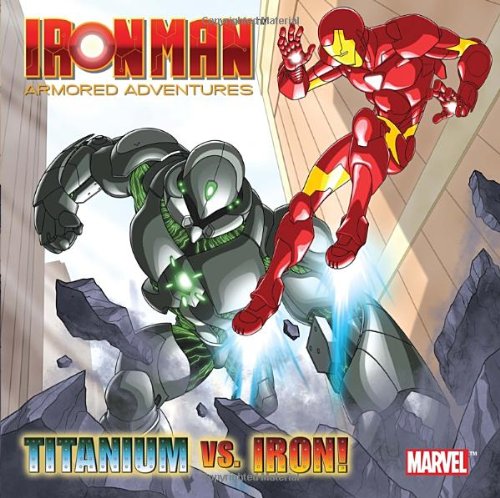 Beispielbild fr Titanium Vs. Iron! (Marvel: Iron Man) (Pictureback(R)) zum Verkauf von Wonder Book
