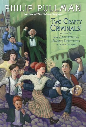 9780307930354: Two Crafty Criminals!: and how they were Captured by the Daring Detectives of the New Cut Gang