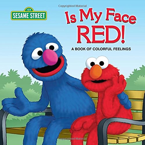 Imagen de archivo de Is My Face Red! (Sesame Street): A Book of Colorful Feelings (Sesame Street Board Books) a la venta por SecondSale