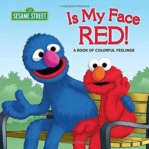 9780307930552: Is My Face Red! (Sesame Street): A Book of Colorful Feelings (Sesame Street Board Books)