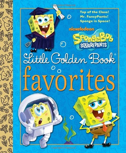 Stock image for SpongeBob SquarePants Little Golden Book Favorites (SpongeBob SquarePants) for sale by Goodwill Books