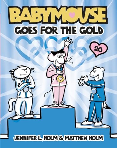 Beispielbild fr Babymouse #20: Babymouse Goes for the Gold zum Verkauf von Wonder Book