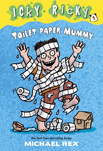 9780307931672: Icky Ricky #1: Toilet Paper Mummy