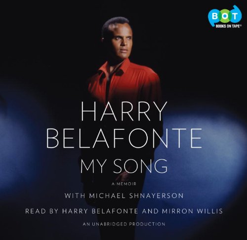 My Song: A Memoir (9780307932822) by Harry Belafonte; Michael Shnayerson
