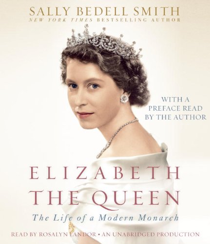 9780307934178: Elizabeth the Queen: The Life of a Modern Monarch