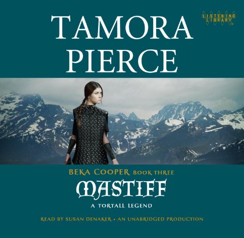 Mastiff - BC#3 (Lib)(CD) (Beka Cooper) (9780307941749) by Tamora Pierce