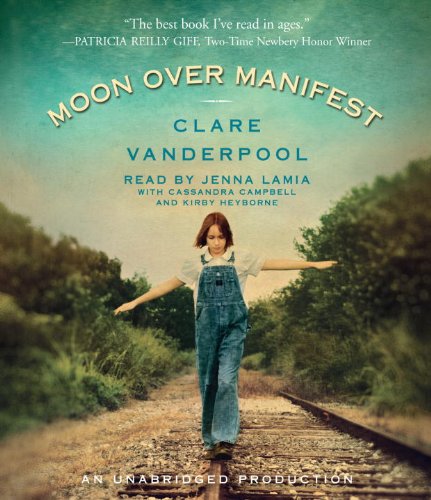 Imagen de archivo de Moon Over Manifest (Junior Library Guild Selection (Listen & Live Audio)) a la venta por SecondSale